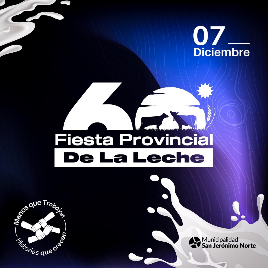 60 Edición de la Fiesta Provincial de la Leche